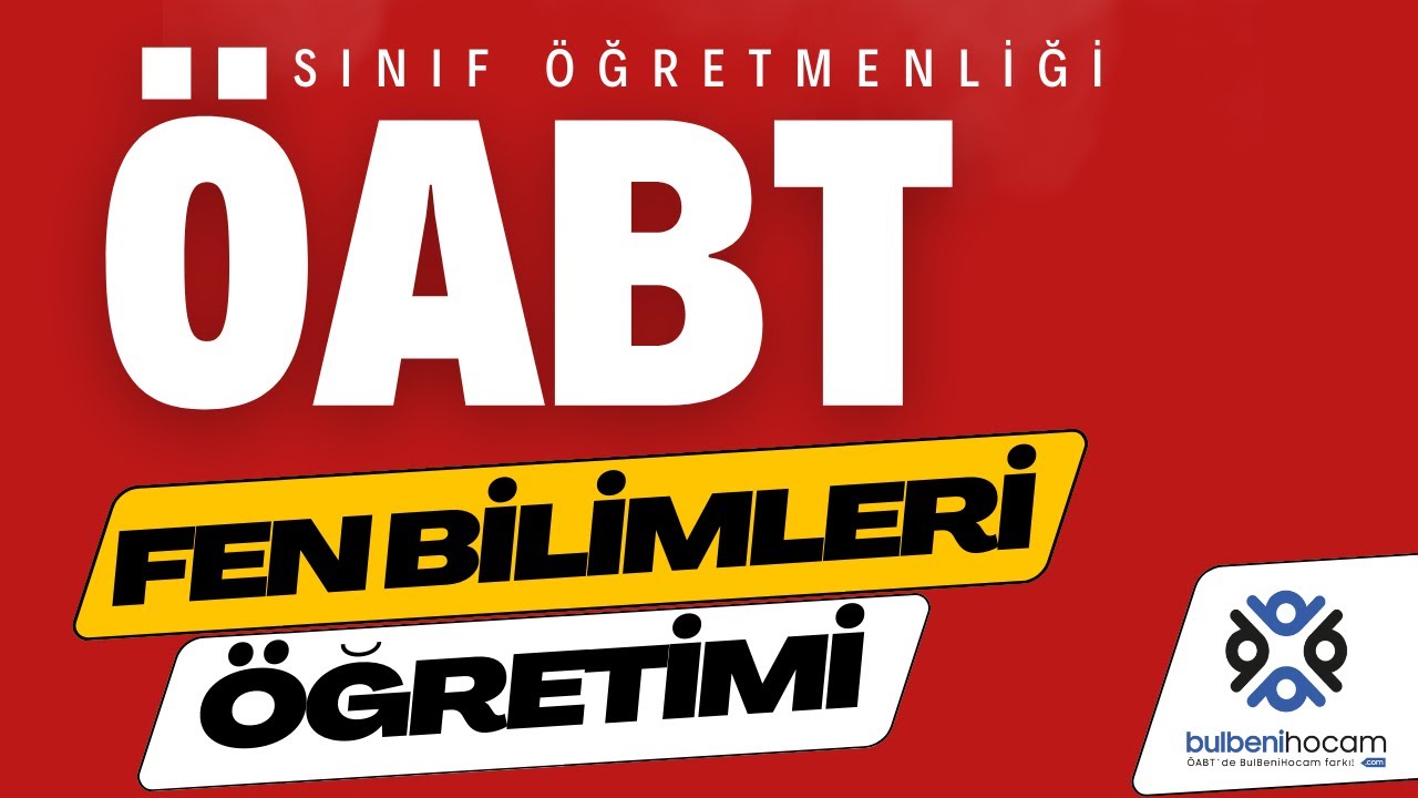 Fen Bilimleri Öğretimi - 1 Sınıf Öğretmenliği KPSS ÖABT 2024 - BulBeniHocam