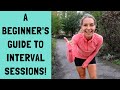 Interval Training Tips for Beginners! How to run FASTER and speed session ideas!