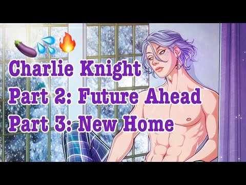 MeChat - Charlie Knight - Part 3: Date 2 (Future Ahead) & 3(New Home)😳🍆💦 - 💎gem choices unlocked