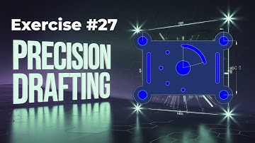AutoCAD 2D Exercise #27 - A Quick & Easy Guide