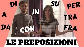 Italian Prepositions (di, a, da, in, con, su, per, tra, fra) - Learn Italian with LearnAmo!