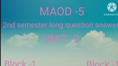 2nd semester MAOD -5long question answer, MA ODIA OSOU  , Block-1 , UNIT -2