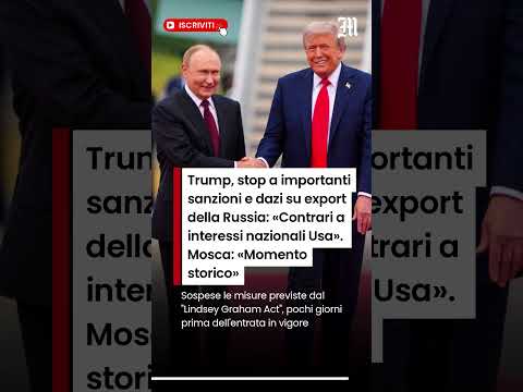 Video Trump, stop a importanti sanzioni e dazi sulla Russia: «Contrari a interessi nazionali Usa»