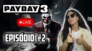 PayDay 3 - Episódio 2 (Reposição de​ Live da Twitch) NOT LIVE