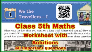 We the Travellers Class 5 Maths Mela Worksheet with Answers | Chapter 1 Complete Revision.