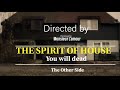 The spirit of house other side film dhorreur complet en francais 2024
