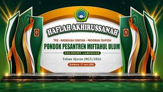 🔴LIVE | HAFLAH AKHIRUSSANAH TPQ & MADRASAH DINIYAH MIFTAHUL ULUM SOLOKURO TAHUN 2026