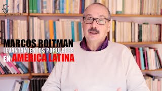 Marcos Roitman. Levantamientos Populares, violencia y defensa de la democracia en América Latina