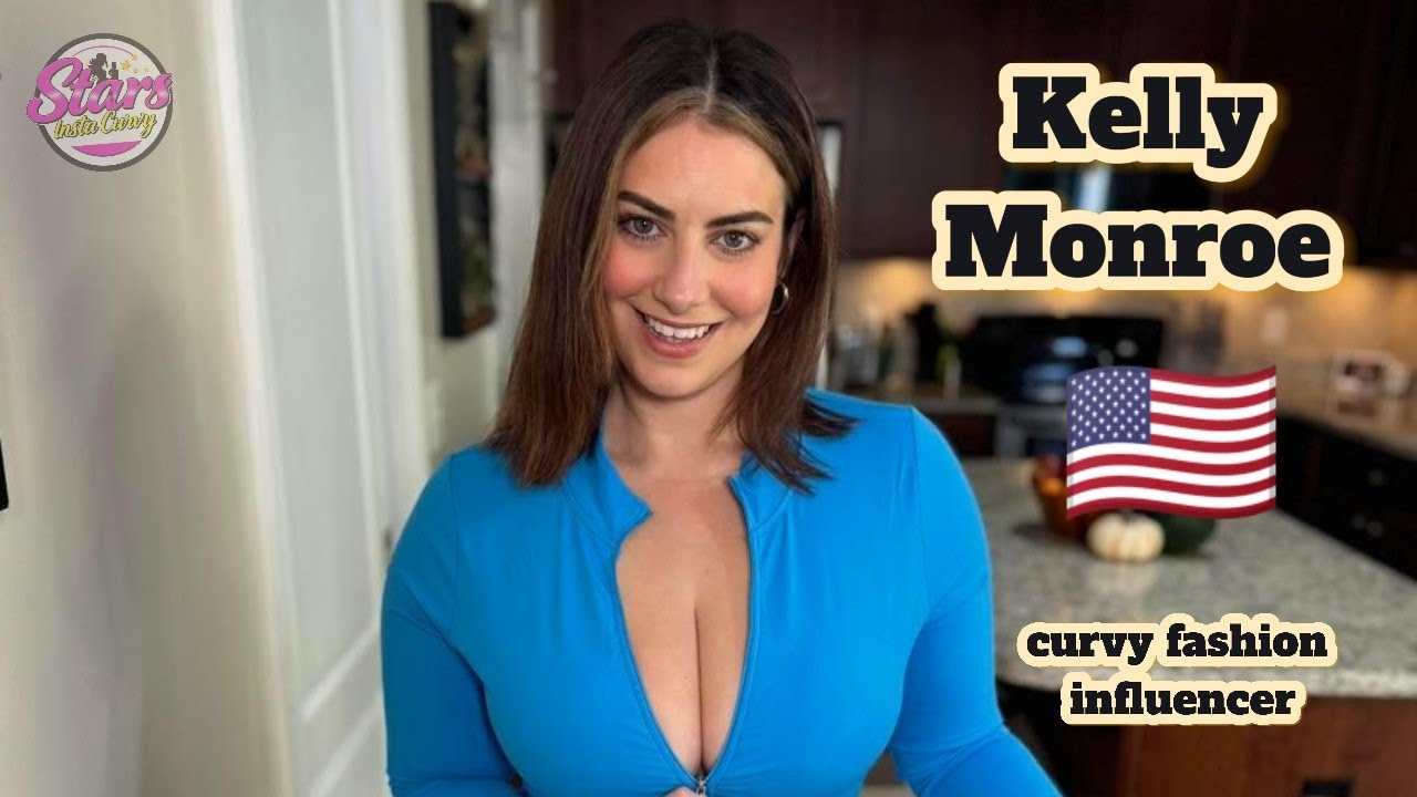 Kelly Monroe 🇺🇸 | Biography | Viral TikTok Star and Curvy Fashion