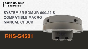 RHS-S4581 | System 3R EDM 3R-600.24-S Compatible Macro Manual Chuck