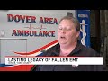 Dover Area Ambulance Club remembers volunteer firefighter, EMT who died on duty
