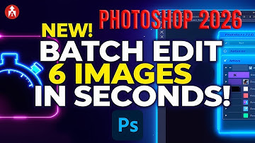 Photoshop 2026 NEW Actions Panel Tutorial – Batch Edit 100s of Images in SECONDS!