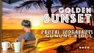 GOLDEN SUNSET VIEW DI PANTAI INDRAYANTI UJUNG SELATAN GUNUNG KIDUL