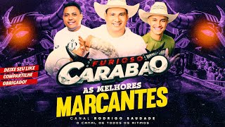 Video thumbnail of "CARABAO SÓ MARCANTES AS MELHORES DJ TOM MÁXIMO 2023"