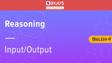 Input & Output | Reasoning | Govt Exams |SSC CGL | IBPS | SBI | Other Banking Exams
