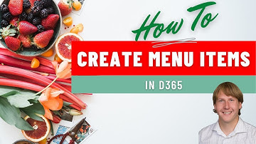 How To Create Menu Items In D365