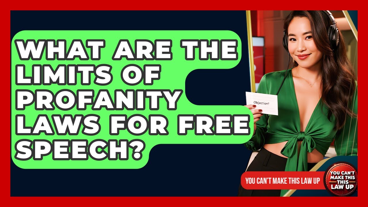 Profanity Policy What Are The Limits Of Profanity Laws For Free Speech? - You Cant Make ...