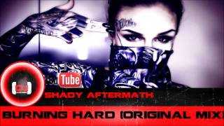 Shady Aftermath — Burning Hard (Original Mix)