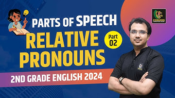 Relative Pronouns (Part of Speech) Part 02 for 2nd Grade English 2025 |  | By Manish Mangal Sir