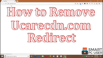 How to Remove Ucarecdn.com Redirect from All Browsers (Chrome, Firefox, Edge, IE)
