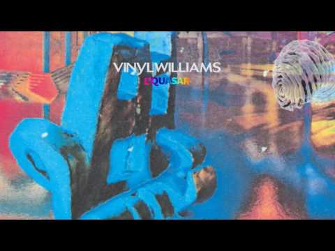 Vinyl Williams - "L'Quasar" (official audio)