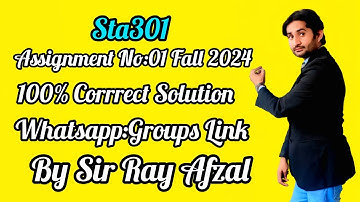 sta301 assignment 1 solution 2024|sta301 assignment 1 2024,sta301 assignment 1 fall 2024|Sta301 2024
