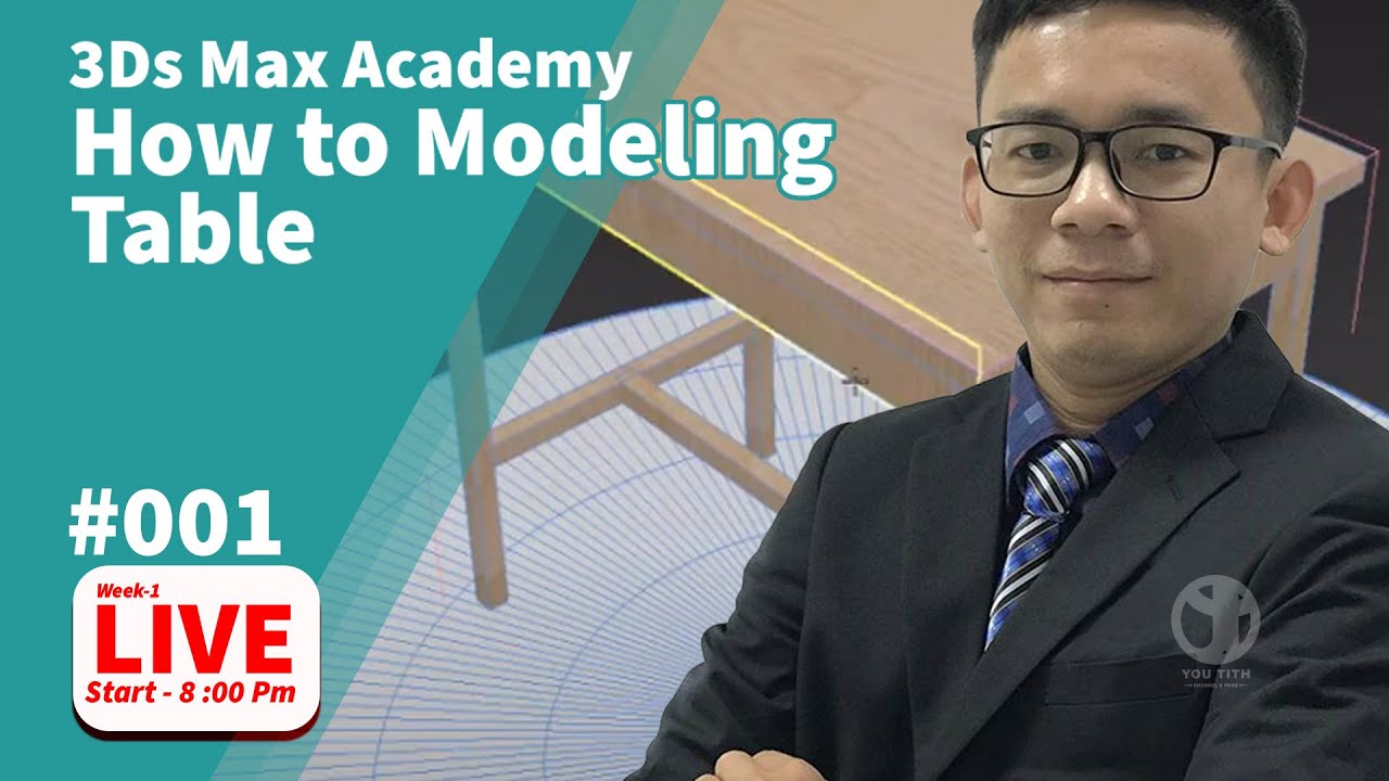 3Ds Max Academy _ How to Modeling Table [16-04-2020] - YouTube