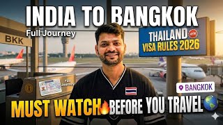 Thailand Entry Rules 2026 🇹🇭 | Mumbai to Bangkok Travel + Visa Process Explained