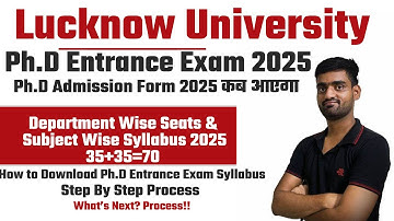 Lucknow University PhD Entrance Exam 2025 |Department Wise Seats & Subject Wise Syllabus 2025