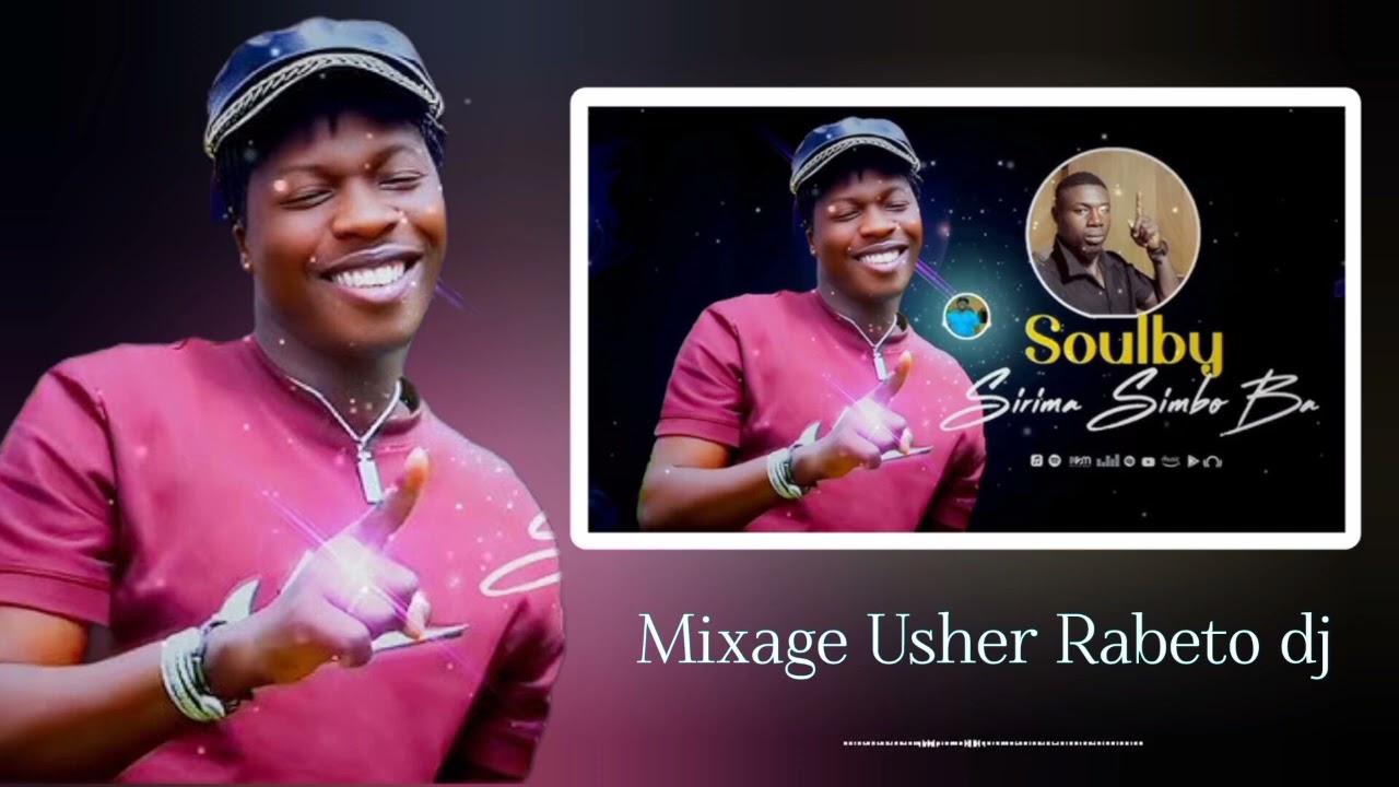 Soulby Sirima simbo ba mix rabeto dj Usher 2026