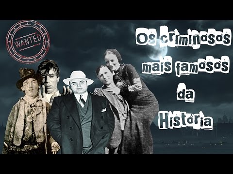 Vídeo: Os Criminosos Mais Famosos - Visão Alternativa