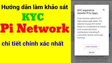 pi network hướng dẫn khảo sát KYC Pi Network chi tiết chính xác nhất - Anh Túc TV