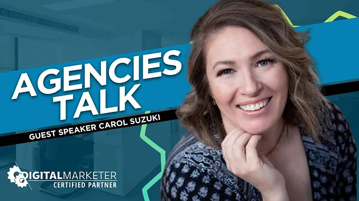 Agencies Talk with Carol Suzuki