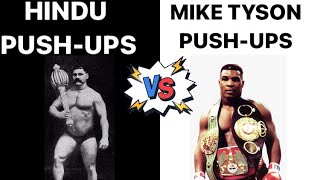 MIKE TYSON PUSH-UPS VS HINDU PUSH-UPS/ WHICH IS BEST?