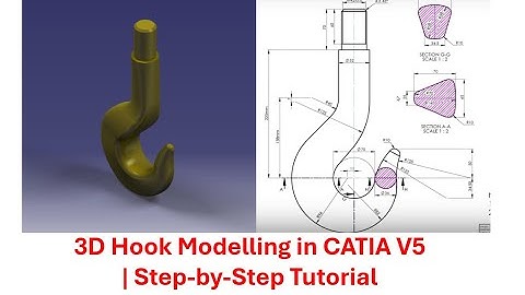 🔩 3D Hook Modeling in CATIA V5 | Step-by-Step Tutorial with Rendering