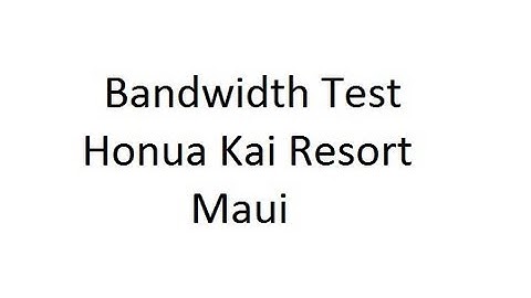 Wireless Bandwidth test on Speedtest at Honua Kai Resort in Kaanapali Beach