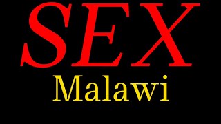 How to pronounce Malawi SEX?(CORRRECTLY)