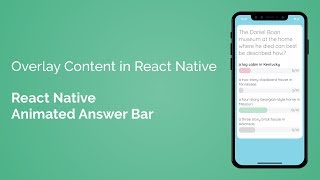 Overlay Content In React Native React Native Animated Answer Bar - Part 47