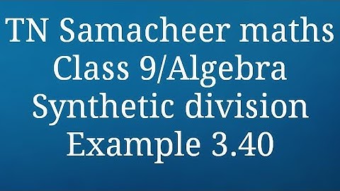 Example 3.40 Class 9 Algebra Tamilnadu Samacheer maths Nithyaganesh Maths