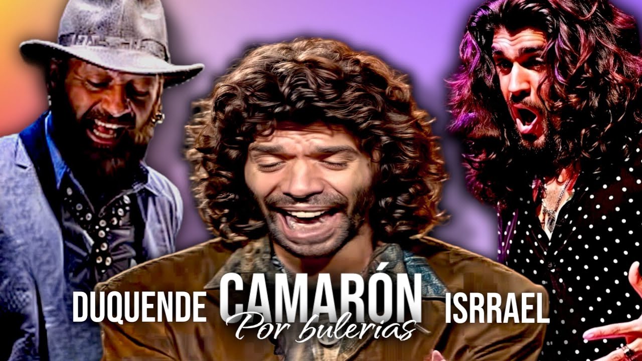 CAMARÓN DE LA ISLA IA, DUQUENDE IA ISRAEL FERNANDEZ IA  por bulerias