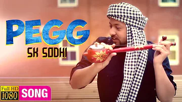 Pegg || Sk Sodhi ||  Official Full Video Song 2016 ||  Batth Records