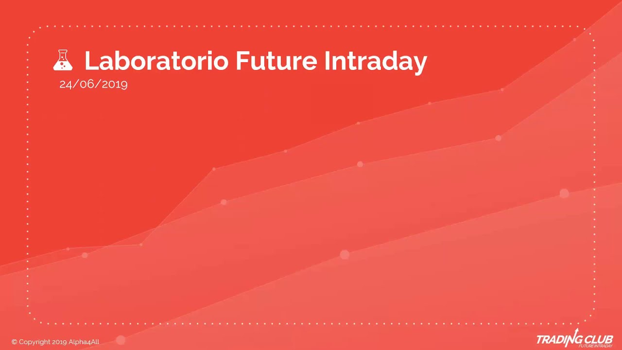 Focus Future Intraday - Trading Room con Alpha4All
