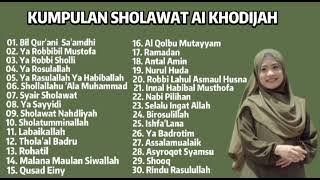 KUMPULAN SHOLAWAT AI KHODIJAH