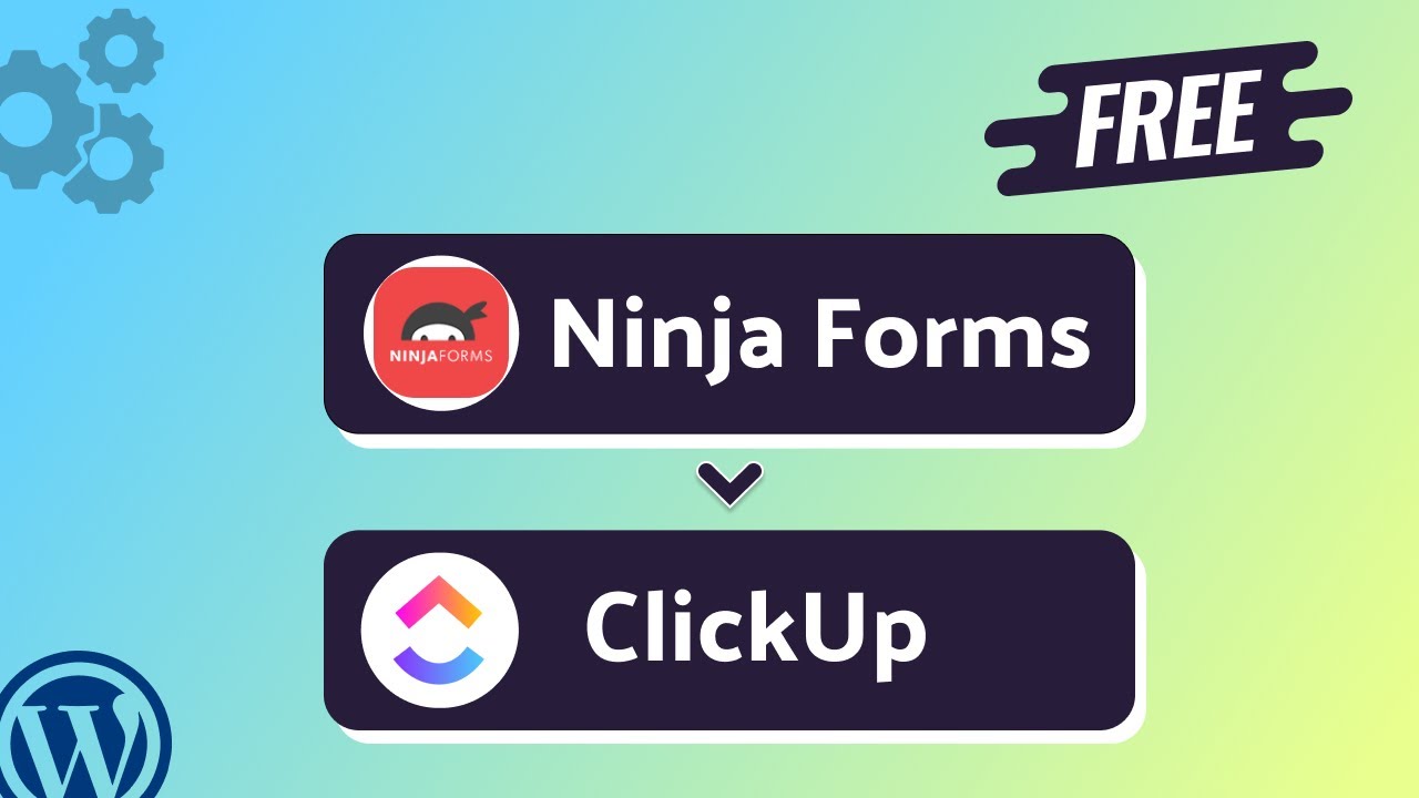 (Free) Integrating Ninja Forms with ClickUp | Step-by-Step Tutorial ...