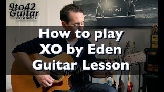 How to play XO by Eden Guitar Tutorial chords