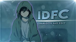 Yuu Otosaka 'Sad' Edit - IDFC [Edit/AMV] | Very Quick!