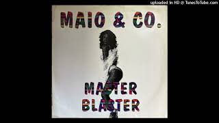 Maio & Co - Master Blaster (Radio Edit)