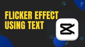 Creating an Easy Flicker Effect Using Text on CapCut PC