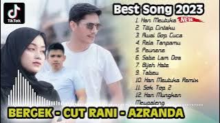 BEST SONG 2023 BERGEK CUT RANI AZRANDA Han Meutuka Han Mungken  Rela Tanpamu