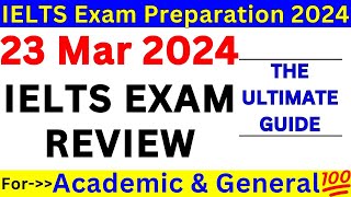 23 MARCH 2024 IELTS EXAM REVIEW WITH READING AND WRITING PASSAGES